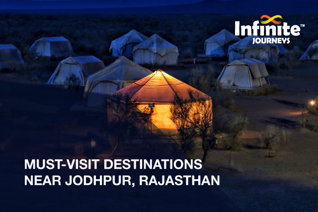 Magic of Rajasthan: Must-Visit Destinations Near Jodhpur